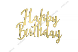 Топер торцевий, дзеркальний пластик, Happy Birthday, №1. Золотий