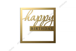 Топер торцевий, дзеркальний пластик, Happy Birthday квадратний, №9. Золотий