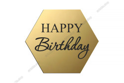 Топер торцевий, дзеркальний пластик, Happy Birthday, шестигранник №21. Золотий