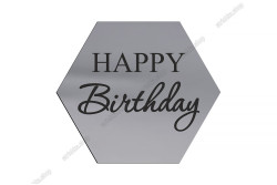 Топер торцевий, дзеркальний пластик, Happy Birthday, шестигранник №21. Срібний