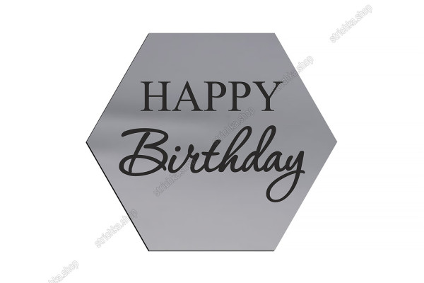 Топер торцевий, дзеркальний пластик, Happy Birthday, шестигранник №21. Срібний